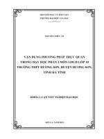 Vận dụng phương pháp trực quan trong dạy học phần i môn GDCD lớp 10 trường THPT hương sơn, huyện hương sơn, tỉnh hà tĩnh 