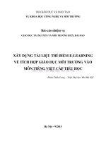 Xây dựng tài liệu thí điểm e learning về tích hợp giáo dục môi trường vào môn tiếng việt cấp tiểu học 