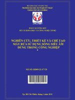 nghiên cứu, thiết kế và chế tạo máy rửa sử dụng sóng siêu âm dùng trong công nghiệp 