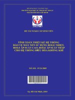 tính toán thiết kế hệ thống bảo vệ máy nén sử dụng role nhiệt, role áp suất cao, role áp suất thấp cho hệ thống điều hòa không khí 