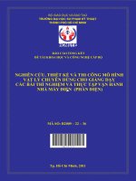 nghiên cứu, thiết kế và thi công mô hình vật lý chuyên dùng cho giảng dạy các bài thí nghiệm và thực tập vận hành nhà máy điện (phần điện) 
