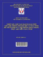 thiết kế, chế tạo mạch giao tiếp giữa hệ thống phanh abs và máy tính để thí nghiệm và mô phỏng hoạt động thực abs trên máy tính 