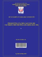 tìm đáp ứng của nhà cao tầng do tải trọng môi trường( gió, động đất, nổ) 