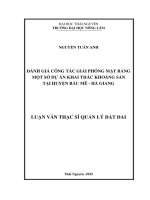 Đánh giá công tác giải phóng mặt bằng một số dự án khai thác khoáng sản tại huyện bắc mê   hà giang 