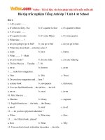 Bài tập Tiếng Anh lớp 7 Unit 4: At School có đáp án