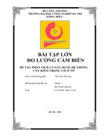 BÀI TẬP LỚN  ĐO LƯỜNG CẢM BIẾN: PHÂN TÍCH VÀ XÂY DỰNG HỆ THỐNG CÂN KIỂM TRỌNG TẢI Ô TÔ