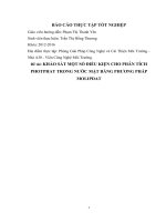 BÁO CÁO THỰC TẬP TỐT NGHIỆP: KHẢO SÁT MỘT SỐ ĐIỀU KIỆN CHO PHÂN TÍCH PHOTPHAT TRONG NƯỚC MẶT BẰNG PHƯƠNG PHÁP MOLIPDAT