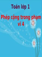 Bài giảng Toán 1 chương 2 bài 3: Phép cộng trong phạm vi 4
