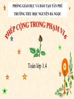 Bài giảng Toán 1 chương 2 bài 7: Phép cộng trong phạm vi 6
