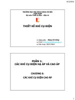 PHẦN 1:  CÁC KHÍ CỤ ĐIỆN HẠ ÁP VÀ CAO ÁP - CHƯƠNG 6:  CÁC KHÍ CỤ ĐIỆN CAO ÁP