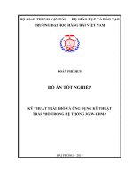 KỸ THUẬT TRẢI PHỔ VÀ ỨNG DỤNG KỸ THUẬT  TRẢI PHỔ TRONG HỆ THỐNG 3G WCDMA