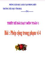 Bài giảng Toán 1 chương 2 bài 3: Phép cộng trong phạm vi 4