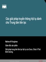 Các giải pháp truyền thông hội tụ dành cho Trung tâm liên lạc