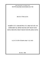 Nghiên cứu ảnh hưởng của một số yếu tố chính đến sự hình thành lớp thấm nitơ bằng phương pháp thấm nitơ plasma xung
