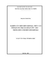 Nghiên cứu diễn biến khí hậu, thủy văn tỉnh quảng trị giai đoạn 1973 2013 trong bối cảnh biến đổi khí hậu 