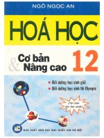 Hóa học cơ bản và nâng cao lớp 12 (tái bản lần thứ nhất) phần 1 