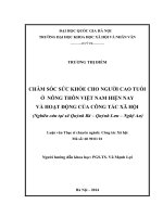 Chăm sóc sức khỏe cho người cao tuổi ở nông thôn việt nam hiện nay và hoạt động của công tác xã hội ( nghiên cứu tại xã quỳnh bá, quỳnh lưu, nghệ an) 