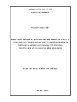 Lồng ghép thích ứng với biến đổi khí hậu trong quy hoạch tổng thể phát triển ngành thủy sản ở tỉnh bình định thông qua đánh giá tính dễ bị tổn thương trường hợp xã cát khánh, tỉnh bình định 