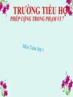Bài giảng Toán 1 chương 2 bài 9: Phép cộng trong phạm vi 7
