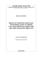 KHẢO sát nội DUNG GIẢNG dạy HÀNH ĐỘNG NGÔN từ TRONG các GIÁO TRÌNH dạy TIẾNG VIỆT NHƯ một NGOẠI NGỮ HIỆN NAY 