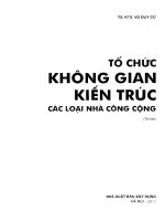 TỔ CHỨC KHÔNG GIAN KIẾN TRÚC CÁC LOẠI NHÀ CÔNG CỘNG