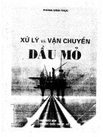 xử lý và vận chuyển dầu khí   phung dinh thuc 