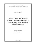 TỔ CHỨC KHAI THÁC sử DỤNG tư LIỆU, tài LIỆU lưu TRỮ PHỤC vụ CHO các HOẠT ĐỘNG TRƯNG bày của các bảo TÀNG 