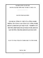TẬN DỤNG TÍNH ưu VIỆT của CÔNG NGHỆ THÔNG TIN NÂNG CAO NĂNG lực CÔNG NGHỆ DỊCH vụ KHÁCH sạn VIỆT NAM – NGHIÊN cứu TRƯỜNG hợp KHÁCH sạn SILK PATH, KHÁCH sạn MƯỜNG THANH, KHÁCH sạn bảo sơn 