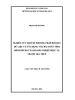 Luận văn nghiên cứu một số phương pháp hồi quy dữ liệu và ứng dụng vào bài toán tính điểm rủi ro của doanh nghiệp phục vụ thanh tra thuế 
