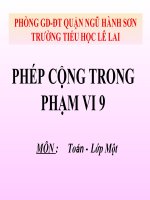 Bài giảng Toán 1 chương 2 bài 13: Phép cộng trong phạm vi 9