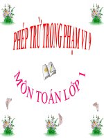 Bài giảng Toán 1 chương 2 bài 14: Phép trừ trong phạm vi 9