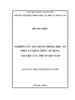 Nghiên cứu xây dựng phòng đọc ảo phục vụ khai thác sử dụng tài liệu lưu trữ ở việt nam 