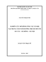 Nghiên cứu mô hình công tác xã hội đối với trẻ em mồ côi tại trung tâm nuôi dưỡng trẻ em mồ côi hà cầu – hà đông – hà nội 