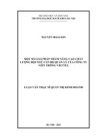 MỘT SỐ GIẢI PHÁP NHẰM NÂNG CAO CHẤT LƯỢNG ĐỘI NGŨ CÁN BỘ QUẢN LÝ CỦA CÔNG TY VIỄN THÔNG VIETTEL