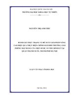 Đánh giá thực trạng và đề xuất giải pháp nâng cao hiệu quả thực hiện chính sách bồi thường, giải phóng mặt bằng của một số dự án thu hồi đất tại quận thanh xuân, thành phố hà nội 