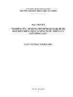 Nghiên cứu, áp dụng mô hình qual2k đề dự báo diễn biến chất lượng nước trên lưu vực sông cầu 