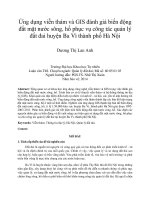 Ứng dụng viễn thám và GIS đánh giá biến động đất mặt nước sông, hồ phục vụ công tác quản lý đất đai huyện ba vì thành phố hà nội 