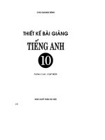 THIẾT KẾ BÀI GIẢNG TIẾNG ANH LỚP 10 NÂNG CAO TẬP 2 TIẾP THEO