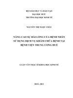 Nâng cao sự hài lòng của bệnh nhân sử dụng dịch vụ khám chữa bệnh tại bệnh viên trung ương huế 