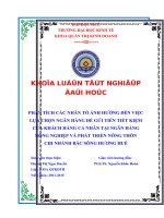 Phân tích các nhân tố ảnh hưởng đến việc lựa chọn ngân hàng để gửi tiền tiết kiệm của khách hàng cá nhân tại ngân hàng nông nghiệp và phát triển nông thôn   chi nhánh bắc sông hương huế 