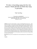 Tổ chức và hoạt động mạng lưới thư viện huyện ở thành phố hồ chí minh thực trạng và giải pháp 