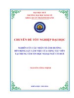 NGHIÊN cứu các NHÂN tố ẢNH HƯỞNG đến ĐỘNG lực làm VIỆC của CỘNG tác VIÊN tại TRUNG tâm TIN học NGOẠI NGỮ CTI HUẾ 