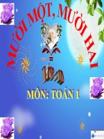 Bài giảng Toán 1 chương 3 bài 5: Mười một, mười hai