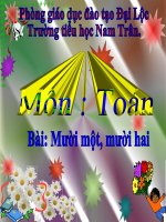 Bài giảng Toán 1 chương 3 bài 5: Mười một, mười hai