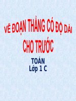 Bài giảng Toán 1 chương 3 bài 15: Vẽ đoạn thẳng có độ dài cho trước