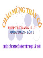 Bài giảng Toán 1 chương 3 bài 11: Phép trừ dạng 17-7