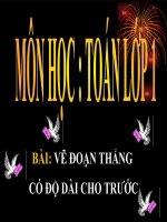 Bài giảng Toán 1 chương 3 bài 15: Vẽ đoạn thẳng có độ dài cho trước