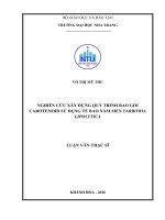 Nghiên cứu xây dựng quy trình bao gói carotenoid sử dụng tế bào nấm men yarrowia lipolytica 