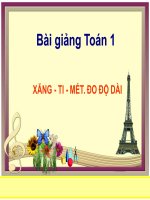 Bài giảng Toán 1 chương 3 bài 14: Xăngtimét. Đo độ dài