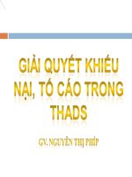 Cong tac giai quyet khieu nai, to cao trong THADS ppt